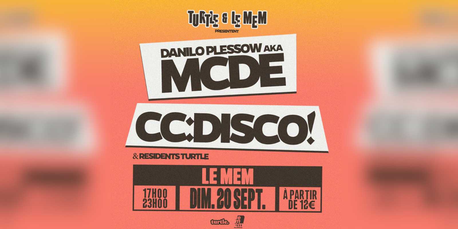 Danilo Plesso aka MCDE<br>+ CC:DISCO!<br>+ Turtle
